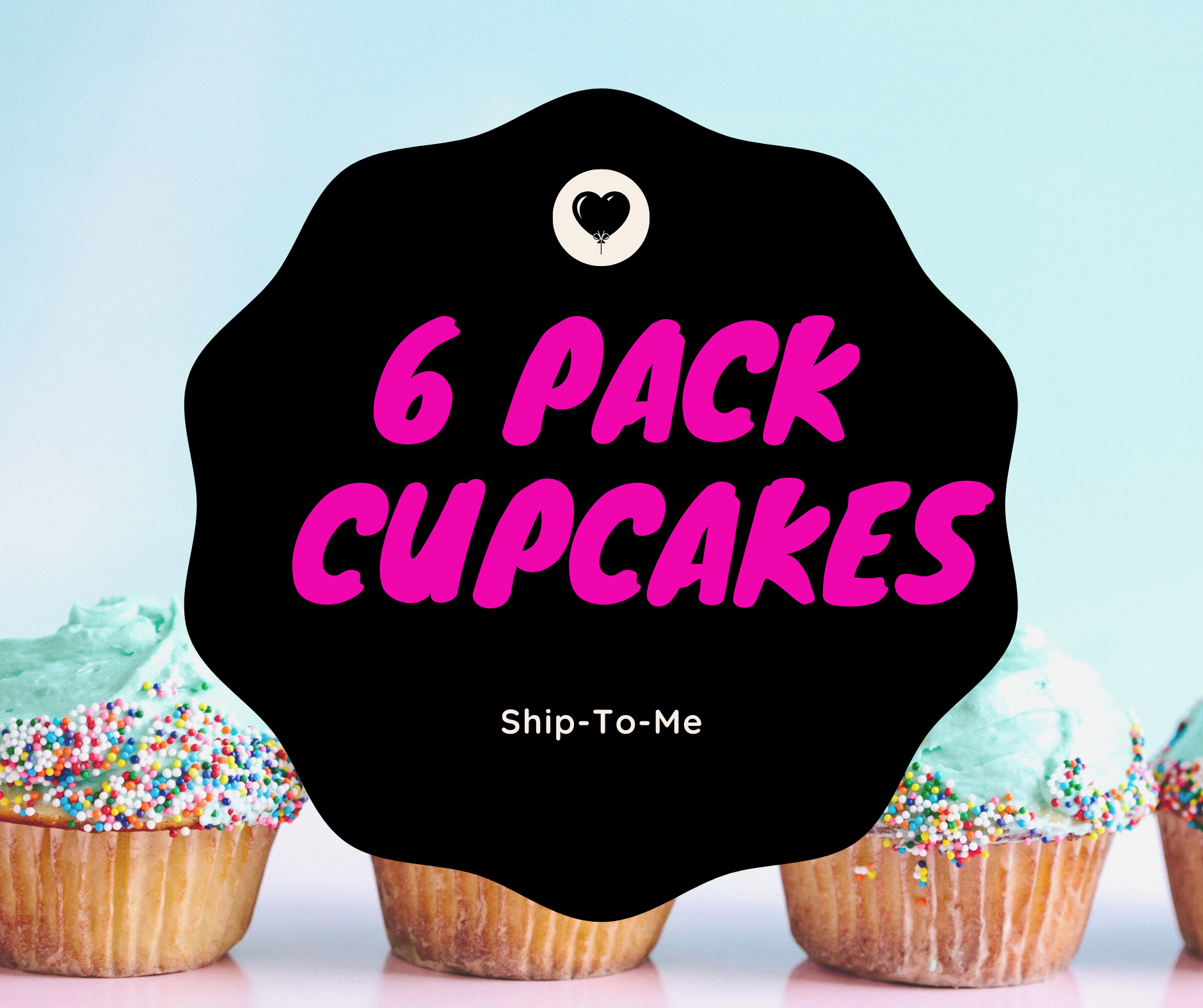 SHIP-TO-ME CUPCAKES